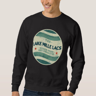 Lake Mille Lacs Shark Free and Unsalate Camping Mi Sweatshirt