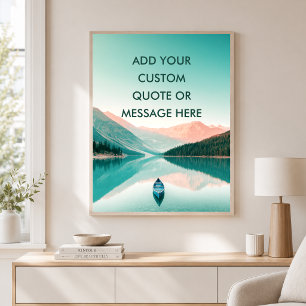 Lake Mountain - Erstelle Dein eigenes Motivations- Poster