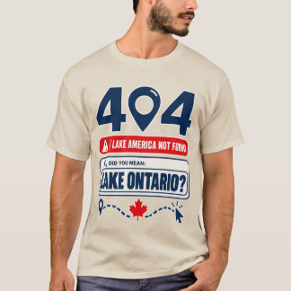 Lake Ontario-Shirt, Lake America nicht gefunden 40 T-Shirt