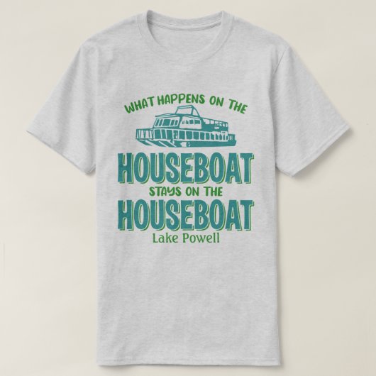 Lake Powell Was auch immer passiert Houseboat indi T-Shirt (Design vorne)