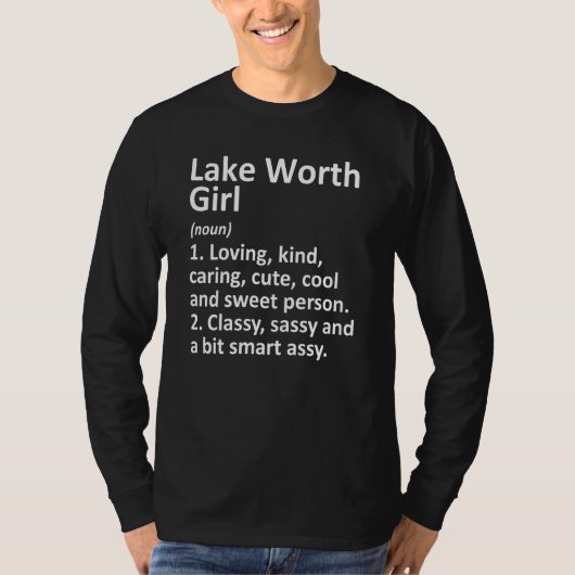 Lake Worth Girl Fl Florida Funny City Zuhause Root T-Shirt (Vorderseite)