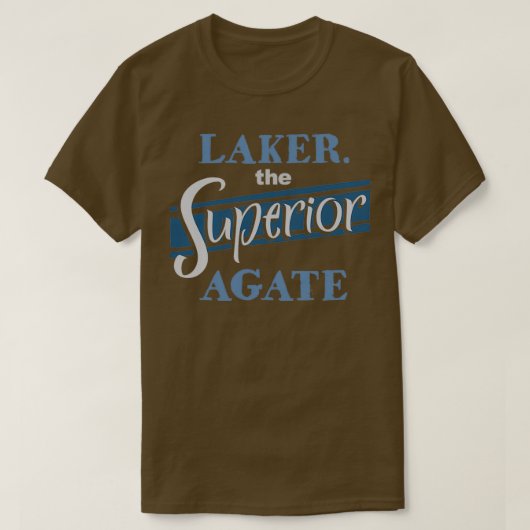 Laker the Superior Agate Rock Collector T-Shirt (Design vorne)