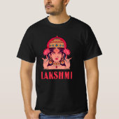 Lakshmi ist die Göttin des Glücks T-Shirt (Vorderseite)