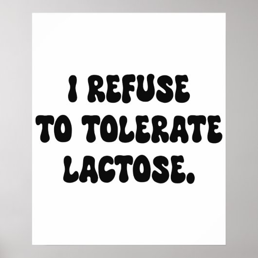 laktose - Lactose - Intoleranz Poster (Vorne)