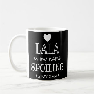 Lala ist mein Name Lala für Lala Oma Kaffeetasse