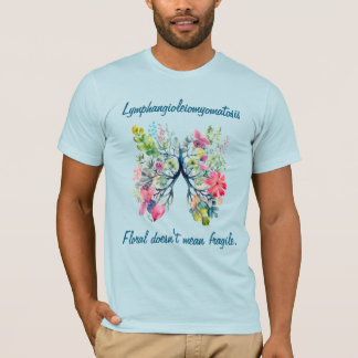 LAM Floral bedeutet nicht Fragil T-Shirt