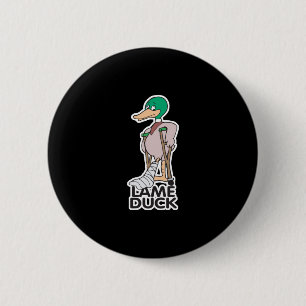 Lama Duck oder auch Lamer Ente ist ein politischer Button