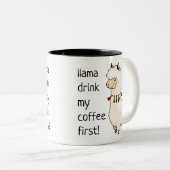 'Lama trinke meinen Kaffee zuerst' niedliches Lama Zweifarbige Tasse (VorderseiteRechts)