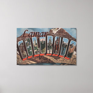 Lamar, ColoradoLarge Buchstabe ScenesLamar, Co Leinwanddruck