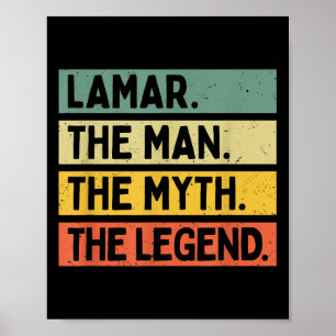 Lamar der Mann der Mythos der Legende Funny Person Poster