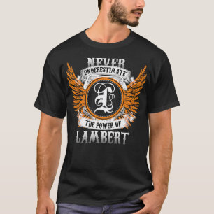 Lambert Name Shirt Unterschätzt niemals den Power