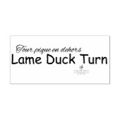 Lame Duck Turn Gummistempel (Prägung)