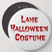 Lame Halloween Costume Button (Vorne & Hinten)