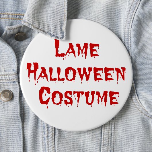 Lame Halloween Costume Button (Beispiel)
