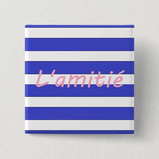 L'amitié Button (Vorderseite)