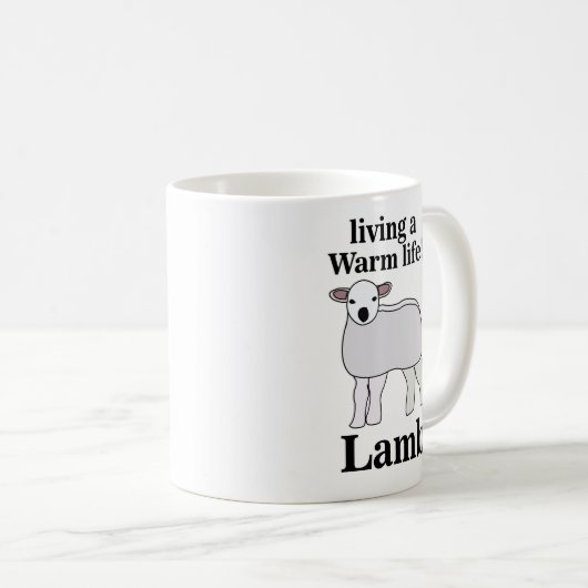 Lamm lebt ein warmes Leben Kaffeetasse (VorderseiteRechts)