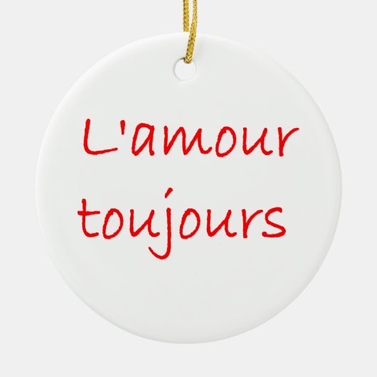 l'amour toujours keramik ornament (Vorne)