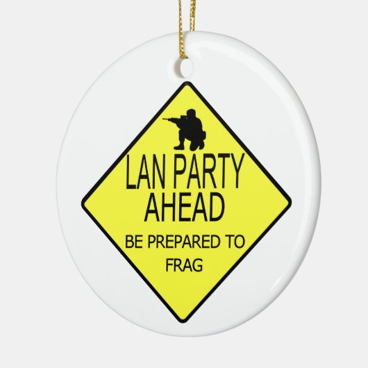 Lan-Party-Verzierung Keramik Ornament (Links)