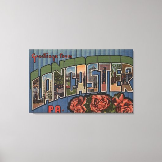 Lancaster, Pennsylvania - Große Buchstabenszenen Leinwanddruck (Vorderseite)