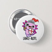 Lance-a-lotl Funny Axolotl Knight Pun Button (Vorne & Hinten)