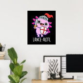 Lance-a-lotl Funny Axolotl Knight Pun Dark BG Poster (Heimbüro)