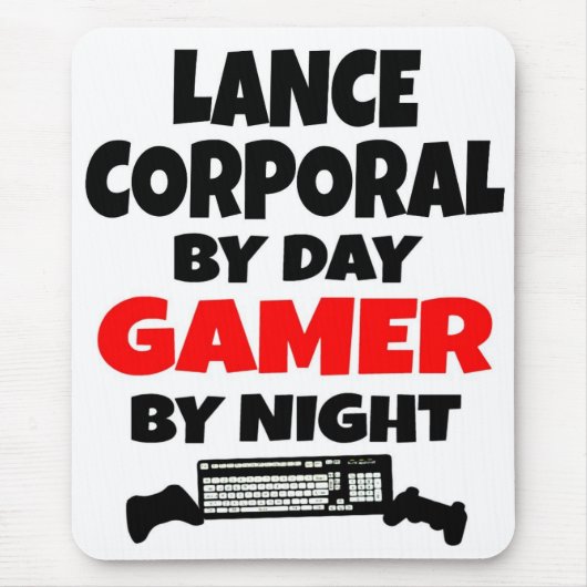Lance Corporal by Day Gamer by Night Mousepad (Vorne)