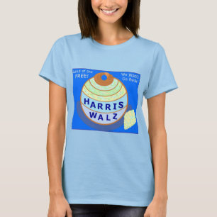 "Land der FREIE!" Harris-Walz T - Shirt 2024