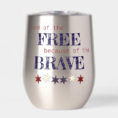 Land der Freie wegen der tapferen Stemless (Vorderseite)