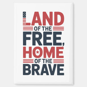 Land der Freien Heim der Tapferen USA-Shirt Magnet