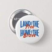 Land der Freien, Heimat der Tapferen Button (Vorne & Hinten)
