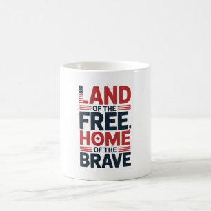 Land der Freien Heimat der Tapferen USA-Shirt Kaffeetasse