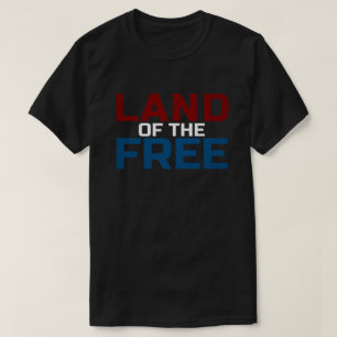 Land der Freien Patriotisch T-Shirt