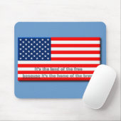 Land der Freien, Zuhause der Brave Mousepad (Mit Mouse)