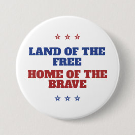 Land der freien Zuhause des tapferen Amerika Button