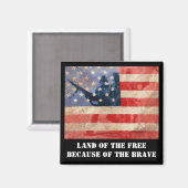 Land der Freiheit wegen der Tapferkeit Magnet (Vorderseite/Rückseite)