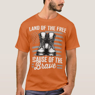Land der Freiheit wegen der Tapferkeit T-Shirt