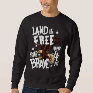 Land Der Liberalen Der Mutigen Frohes 4. Von Sweatshirt