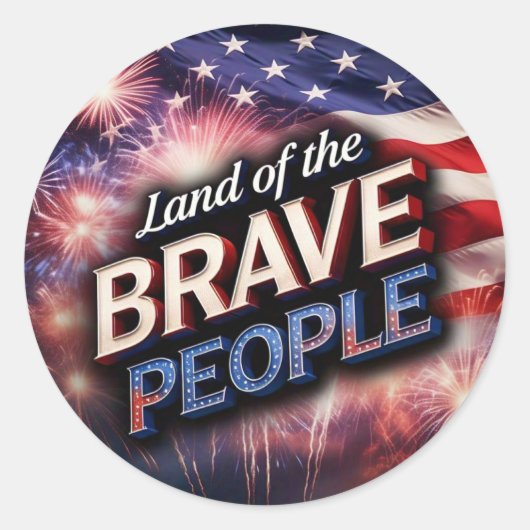"Land der tapferen Menschen" Feuerwerke und US-Fla Runder Aufkleber (Vorderseite)