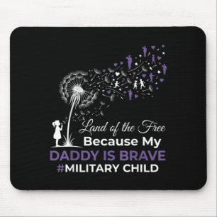 Land der Weil Papa mutig ist Militärkinder Mousepad