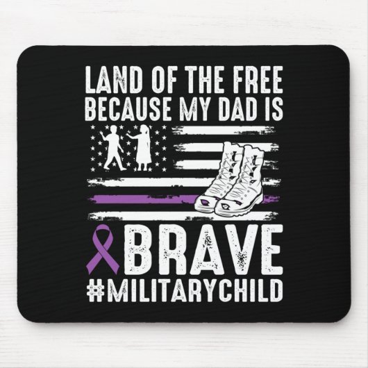 Land des Weil Dad Tapfer Stolz Militär Kind Mousepad (Vorne)