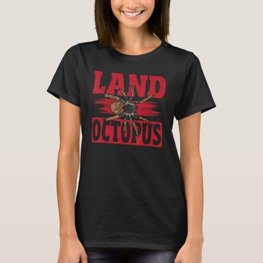 Land Octopus Tarantula Spider T-Shirt (Vorderseite)