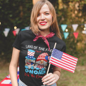 Land of the Free and Gnome of the Brave T-Shirt