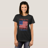 Land Of The Free Because Of The Brave Western 4th T-Shirt (Vorne ganz)