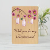 Land Rustikale rosa Mason Jars Bridesmaid Card Einladung (Stehend Vorderseite)