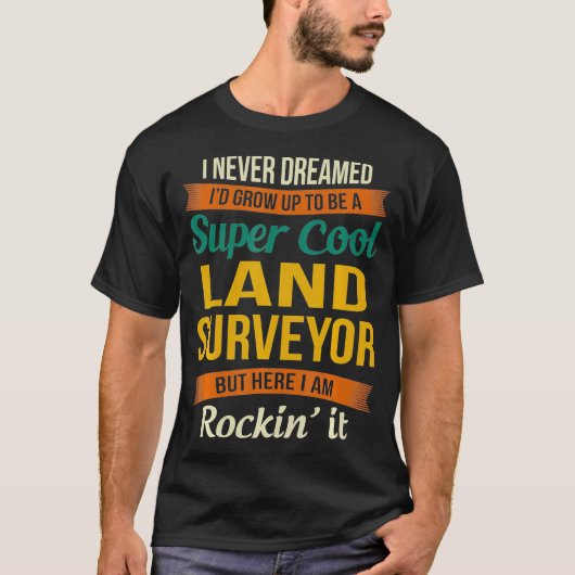 Land Surveyor - Geschenke Funny Wertschätzung T-Shirt (Vorderseite)