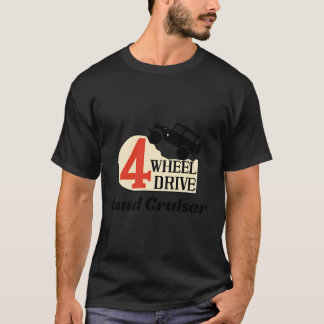 LandCruiser mit 4 Rädern T-Shirt
