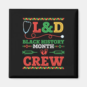 Landd Krankenpfleger Black History Month Crew Gesu Magnet