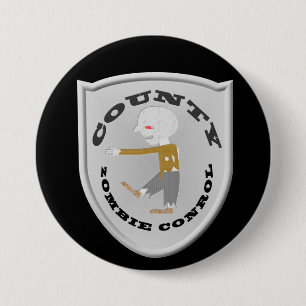 Landkreis Zombie Kontrolle Abzeichen Button