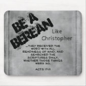 Ländlich sei ein Bereaner Bibelvers Mousepad (Vorne)