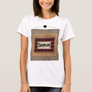 Ländliche Minimalistische Vereinfachen Wort Kunst  T-Shirt